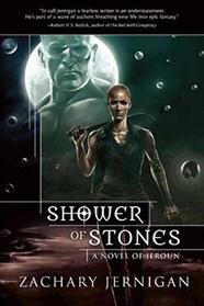 Shower of Stones: A Novel of Jeroun, Book Two
