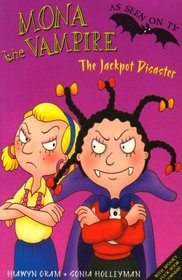 Jackpot Disaster (Mona the Vampire)