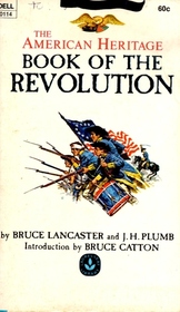 American Heritage Book of the Revolution