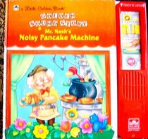 Mr. Nash/Noisy Pancake (Golden Sound Story)