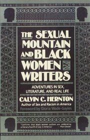 The Sexual Mountain and Black Women Writers : Adventures in Sex, Literature, and Real Life