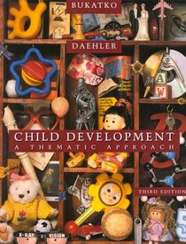 Child Development: A Thematic Approach