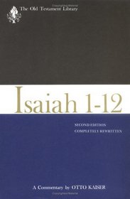 Isaiah 1-12: A Commentary (Old Testament Library)