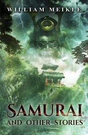 Samurai and Other Stories