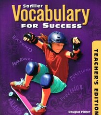 Vocabulary for Success Level B , Grade 7- Teacher's Edition