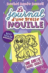 Une amitie aigre-douce (Frenemies Forever) (Dork Diaries, Bk 11) (French Edition)