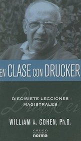 En clase con Drucker/ In Clase with Drucker (Spanish Edition)