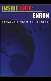 INSIDE LOOK Enron: Analysis From All Angles