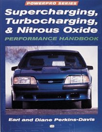 Supercharging, Turbocharging,  Nitrous Oxide Performance Handbook (Powerpro)