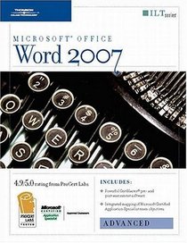 Word 2007: Advanced + CertBlaster (ILT (Axzo Press))