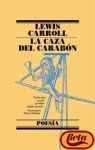La  Caza Del Carabon / The Hunting of the Snark: Null (Spanish Edition)