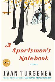 A Sportsman's Notebook: Stories (Art of the Story)