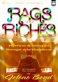 Rags to Riches Hymns & Gospel Songs a la Ragtime