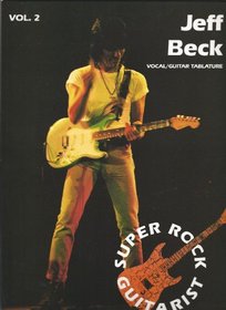 Jeff Beck -- Super Rock Guitarist, Vol 2 (v. 2)