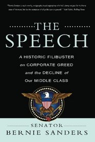 The Speech: A Historic Filibuster on Corporate Greed and the Decline of Our Middle Class