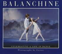 Balanchine: Celebrating a Life in Dance