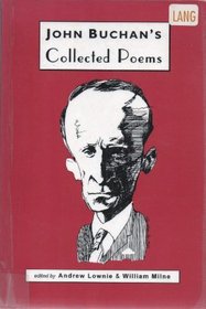 Collected Poems of John Buchan (Scottish contemporary poets series)