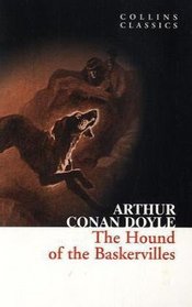 The Hound of the Baskervilles (Collins Classics)