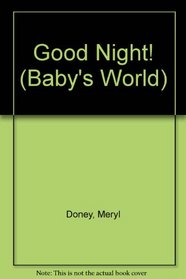 Good Night (Baby's World Book and Mobile)