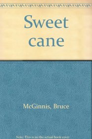 Sweet cane