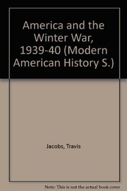 AMER & THE WINTER WAR (Modern American history)