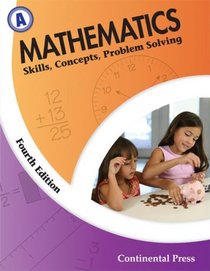 Math Workbooks: Mathematics: Skills, Concepts, Problem Solving Level A - 1st Grade