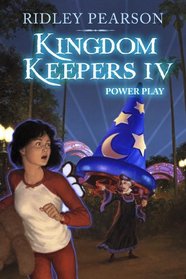 Kingdom Keepers IV; Power Play