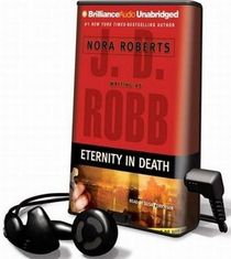 Eternity in Death (In Death) (Digital Audio Player) (Unabridged)