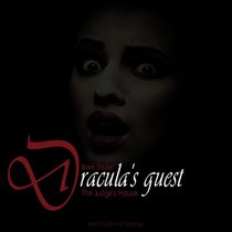 Dracula's Guest: Including The Judge's House