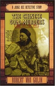 The Chinese Gold Murders (Judge Dee, Bk 2)