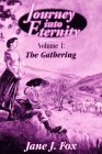 The Gathering (Journey Into Eternity)