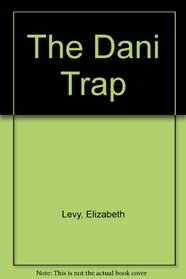 The Dani Trap