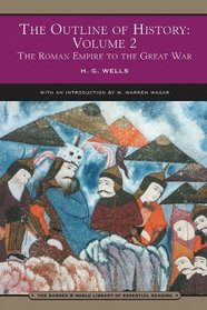 The Outline of History,  Vol 2: The Roman Empire to the Great War