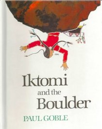 Iktomi and the Boulder: A Plains Indian Story