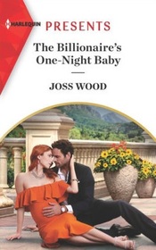 The Billionaire's One-Night Baby (Scandals of the Le Roux Wedding, Bk 1) (Harlequin Presents, No 4010)