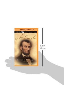 A. Lincoln: A Biography