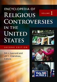 Encyclopedia of Religious Controversies in the United States [2 volumes]