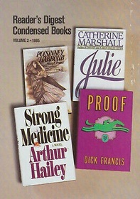 Julie / Strong Medicine / Polsinney Harbour / Proof (Reader's Digest Condensed Books, Volume 158)