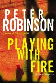 Playing with Fire (Inspector Banks, Bk 14)