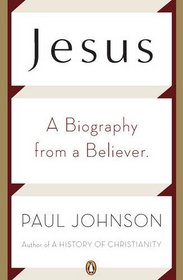 Jesus: A Biography from a Believer.