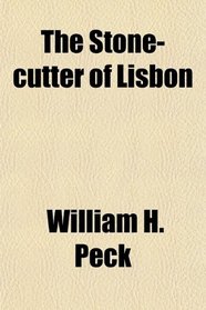 The Stone-cutter of Lisbon