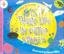 Is There Life in Outer Space: Stage 1 (Let's-Read-And-Find-Out Science: Stage 1 (Paperback))