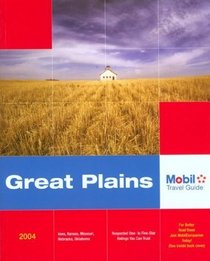 Mobil Travel Guide: Great Plains, 2004 (Mobil Travel Guides (Includes All 16 Regional Guides))