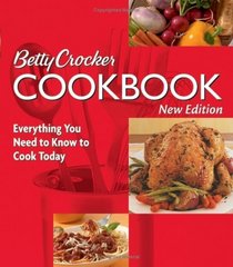 Betty Crocker Cookbook: Everything You Need to Know to Cook Today (Tenth Edition)