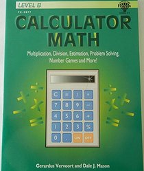 Calculator Math: Level B