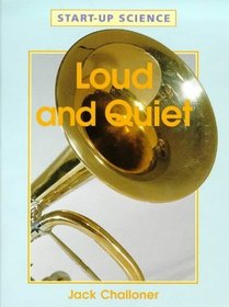 Loud and Quiet (Start-up-Science)