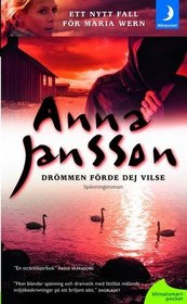 Drommen forde dej vilse (av Anna Jansson) [Imported] [Paperback] (Swedish) (Maria Wern, del 11)