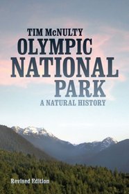 Olympic National Park: A Natural History, Revised Edition