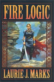 Fire Logic (Elemental Logic, Bk 1)