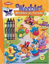 Webles, Weebles On Parade (Weebles)